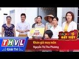 THVL | Danh hài đất Việt - Tập 51: Khán giả may mắn - Nguyễn Thị Thu Phương