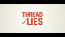 THREAD OF LIES (2014) Trailer VOST-ENG - KOREAN