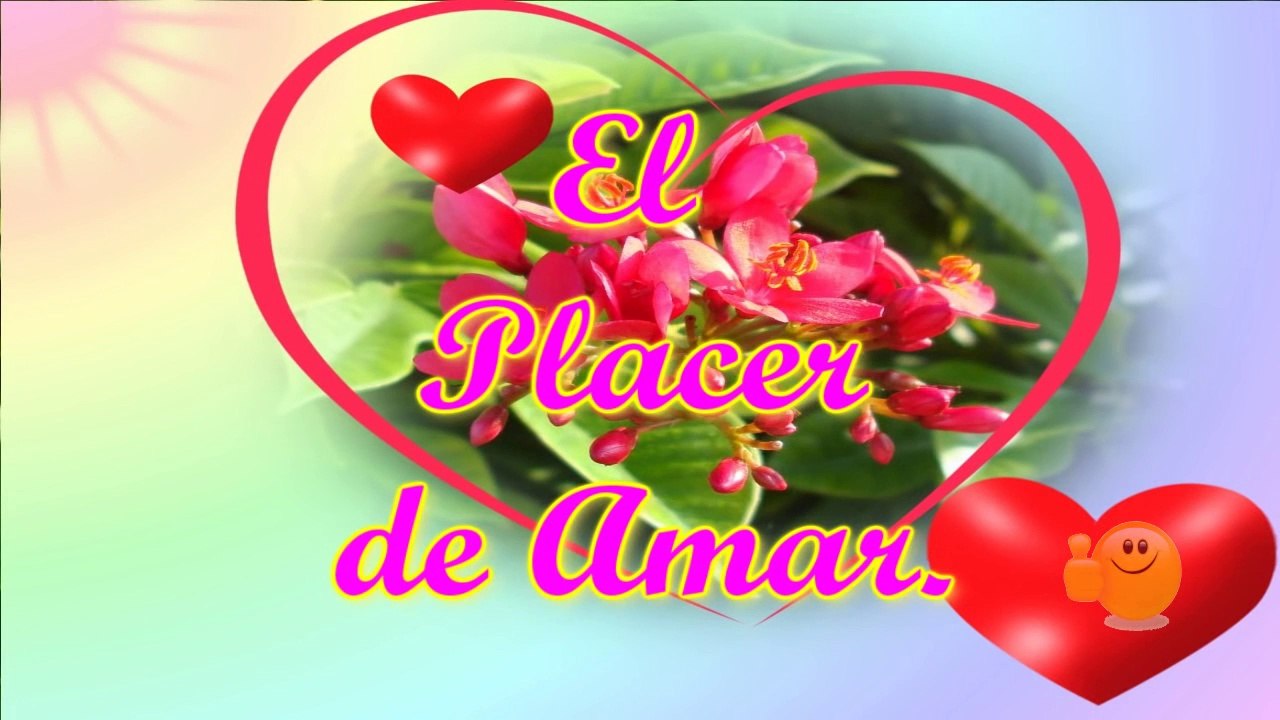El Placer de Amar _ Mensajes Romanticos de Amor _ Imagenes de Amor con Frases Bonitas para Dedicar