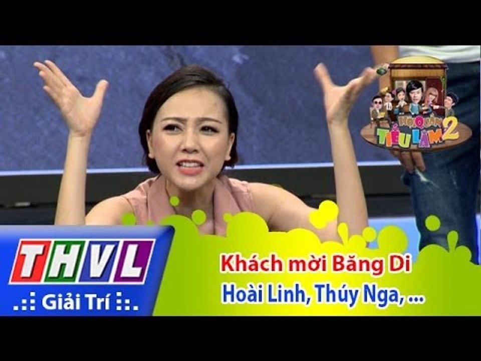 THVL | Hội quán tiếu lâm 2 - Tập 11: Khách mời Băng Di - Hoài Linh, Thúy Nga, Chí Tài