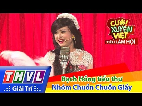 THVL | Cười xuyên Việt - Tiếu lâm hội | Tập 6: Bạch Hồng tiểu thư- Nhóm Chuồn Chuồn Giấy