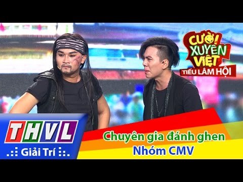 THVL | Cười xuyên Việt - Tiếu lâm hội | Tập 8: Chuyên gia đánh ghen - Nhóm CMV