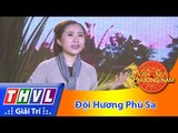 THVL | Ngôi sao phương Nam 2016 - Tập 9: Đội Hương Phù Sa