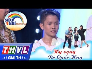 THVL | Siêu nhí tranh tài - Tập 9:  Bé Quốc Huy | Nhảy: Hy vọng