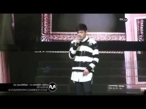 [MPD직캠] 에릭남 직캠 괜찮아 괜찮아 I'm OK Eric Nam Fancam Mnet MCOUNTDOWN 150305