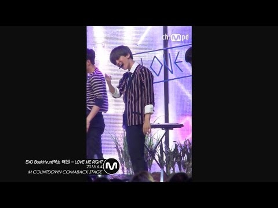 [MPD직캠] 엑소 백현 직캠 LOVE ME RIGHT EXO BaekHyun Fancam  Mnet MCOUNTDOWN 150604