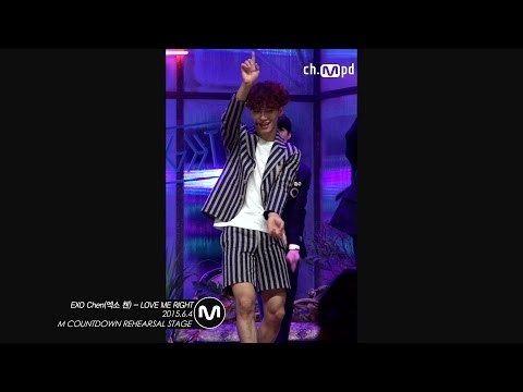 [MPD직캠] 엑소 첸 직캠 LOVE ME RIGHT EXO Chen Fancam Mnet MCOUNTDOWN 150604
