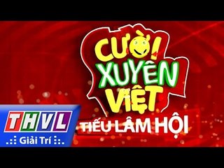 THVL | Cười xuyên Việt - Tiếu lâm hội | Tập 10: Chủ đề Du lịch - Trailer