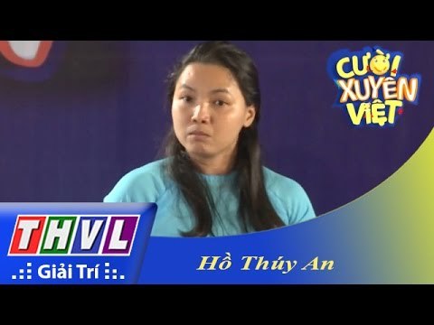 THVL | Cười xuyên Việt - Vòng tuyển sinh: Hồ Thúy An