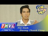 THVL | Cười xuyên Việt 2015 - Vòng bán kết: Bản tin thời sự: Dương Thanh Vàng
