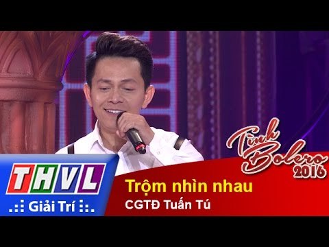 THVL | Tình Bolero 2016 - Tập 2: Trộm nhìn nhau - CGTĐ Tuấn Tú