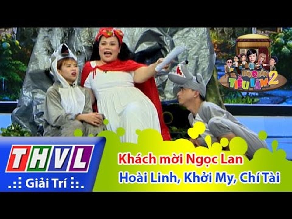 THVL | Hội quán tiếu lâm 2 - Tập 14: Khách mời Ngọc Lan - Hoài Linh, Chí Tài, Khởi My