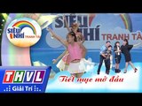 THVL | Siêu nhí tranh tài - Tập 11: Tiết mục mở đầu