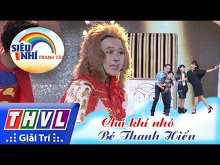 THVL | Siêu nhí tranh tài - Tập 11: Bé Thanh Hiển | Ảo thuật: Chú khỉ nhỏ