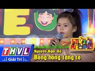 THVL | Thử tài siêu nhí - Tập 1: Bông hồng tặng cô - Nguyễn Ngọc Hà