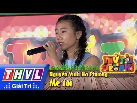 THVL | Thử tài siêu nhí - Tập 1: Mẹ tôi - Nguyễn Vĩnh Hà Phương