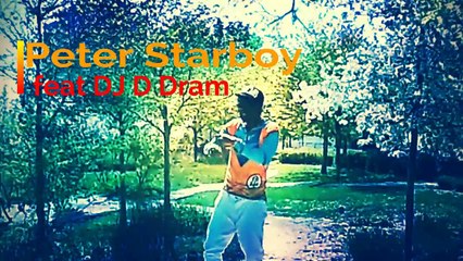 Peter Starboy feat D.Dram . C'EST QUOI TA VIE