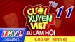 THVL | Cười xuyên Việt - Tiếu lâm hội | Tập 11: Chủ đề Kinh Dị