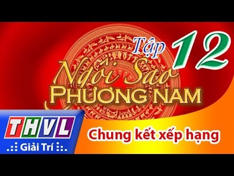 THVL | Ngôi sao phương Nam 2016 - Tập 12: Chung kết xếp hạng