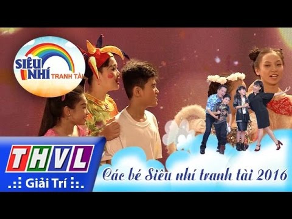 THVL | Siêu nhí tranh tài - Tập 13: Các bé Siêu nhí tranh tài 2016