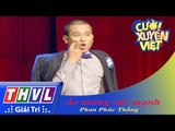 THVL | Cười xuyên Việt 2015 – Tập 5 | Vòng chung kết 3: Ảo tưởng sức mạnh - Phan Phúc Thắng