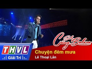 THVL | Solo cùng Bolero 2014 - Bán kết 2: Lê Thoại Lân - Chuyện đêm mưa