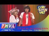THVL | Cười xuyên Việt 2015 - Vòng chung kết 4: Cô bé da đỏ quàng khăn - Huỳnh Nhu, Lâm Văn Đời