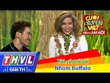 THVL | Cười xuyên Việt - Tiếu lâm hội | Tập 12: Tôi sẽ trở về - Nhóm Buffalo