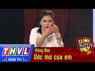 THVL | Cười xuyên Việt 2016 – Tập 2: Ước mơ của em - Hồng Đào