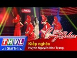 THVL | Solo cùng Bolero 2014 - Chung kết 1: Huỳnh Nguyễn Như Trang - Kiếp nghèo