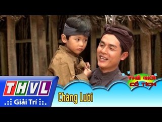 THVL | Thế giới cổ tích - Tập 150: Chàng lười