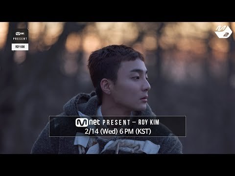 MNET PRESENT - 로이킴(Roy Kim)