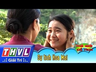 THVL | Thế giới cổ tích - Tập 106: Sự tích Hoa Mai