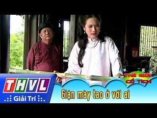 THVL | Thế giới cổ tích - Tập 20: Giận mày tao ở với ai