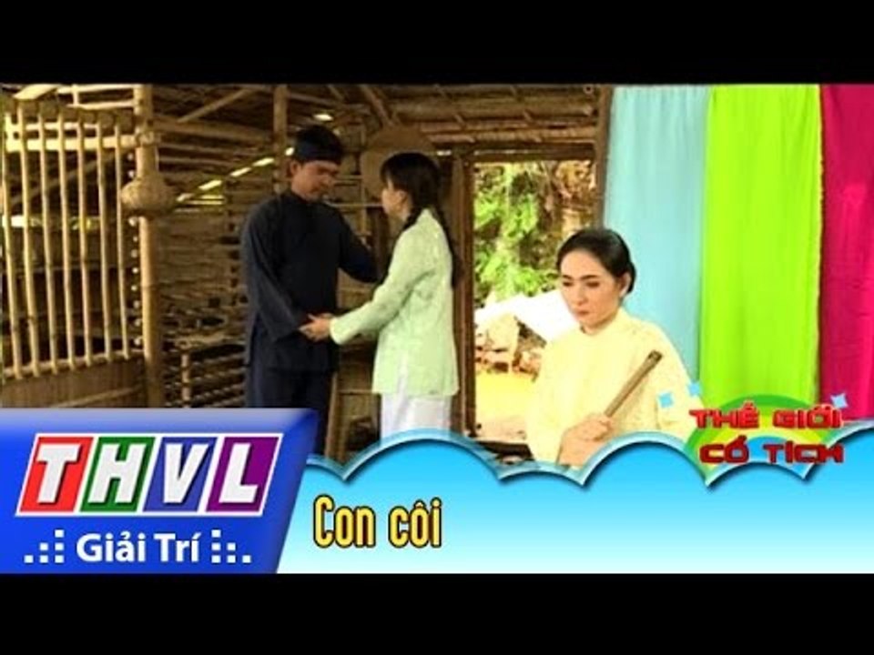 THVL | Thế giới cổ tích - Tập 138: Con côi