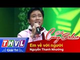 THVL | Solo cùng Bolero 2014 - Chung kết 2: Nguyễn Thanh Nhường - Em về với người