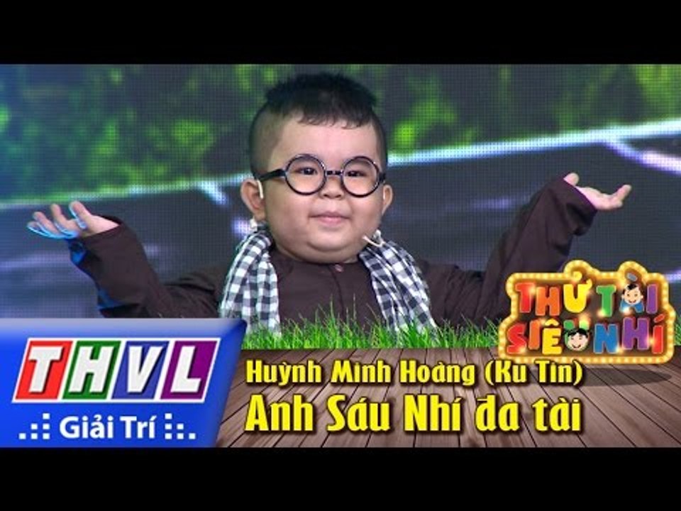 THVL | Thử tài siêu nhí - Tập 2: Anh Sáu Nhí đa tài - Huỳnh Minh Hoàng (Ku Tin)