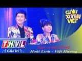 THVL | Cười xuyên Việt 2015 – Chung kết xếp hạng: Ngợi ca quê hương - Hoài Linh, Việt Hương