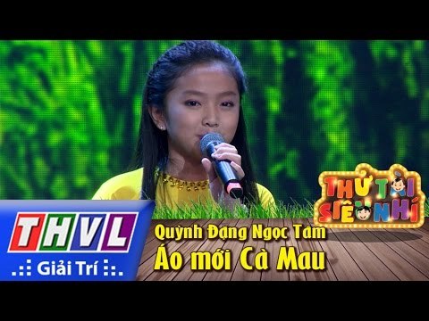 THVL | Thử tài siêu nhí - Tập 3: Áo mới Cà Mau - Quỳnh Đặng Ngọc Tâm