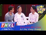THVL | Cười xuyên Việt 2015 - Tập 8 | Vòng chung kết 6: Hoài niệm đời cô Lựu - Lê Thị Thùy Trang