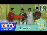 THVL | Quán bốn mùa - Số 18: Kén rể