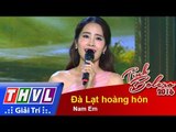 THVL | Tình Bolero 2016 - Tập 5: Đà Lạt hoàng hôn - Hoa khôi ĐBSCL  Nam Em