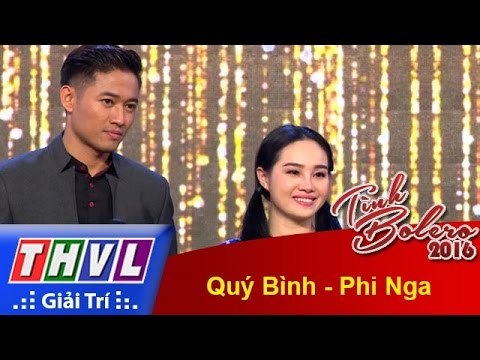 THVL | Tình Bolero 2016 - Tập 5 | Xin còn gọi tên nhau - Quý Bình, Đom đóm - Phi Nga