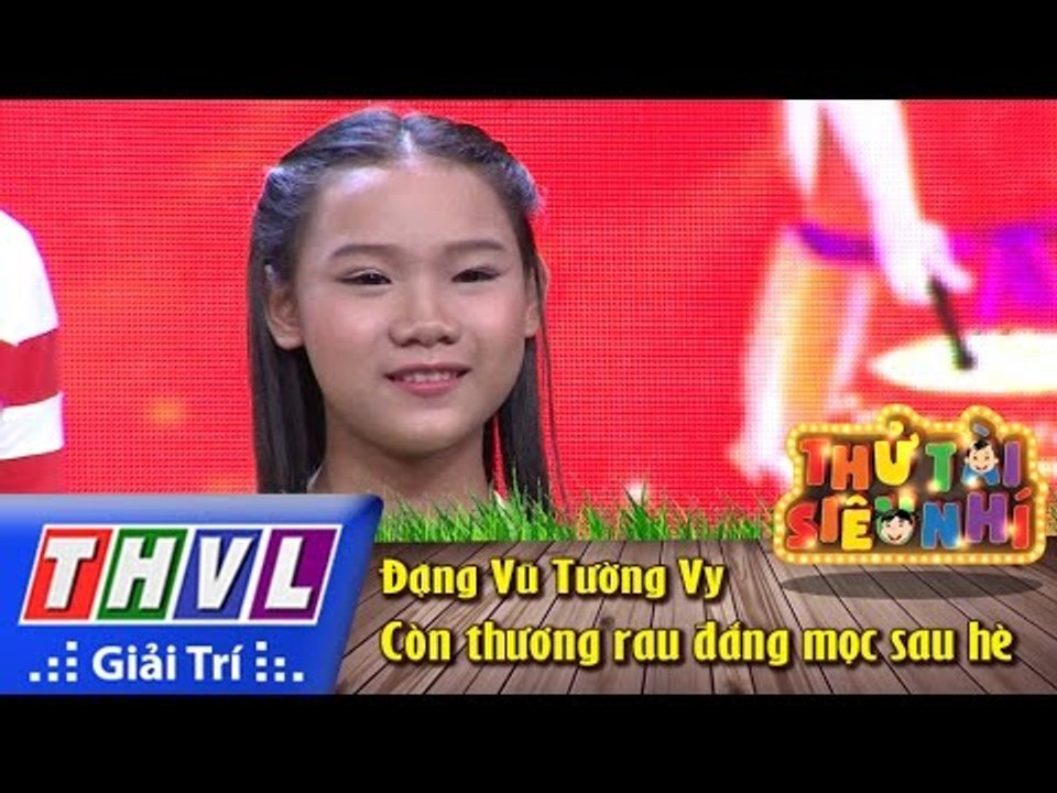 THVL | Thử tài siêu nhí - Tập 2: Còn thương rau đắng mọc sau hè - Đặng Vũ Tường Vy