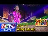 THVL | Thử tài siêu nhí - Tập 3: Mừng tuổi mẹ - Võ Ngọc Tiên