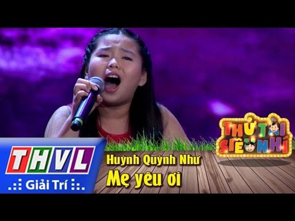 THVL | Thử tài siêu nhí - Tập 3: Mẹ yêu ơi - Huỳnh Quỳnh Như