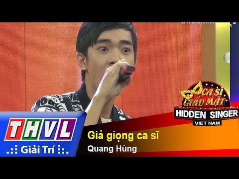 THVL | Ca sĩ giấu mặt 2015 - Tập 11: Ngô Kiến Huy | Giả giọng ca sĩ - Quang Hùng