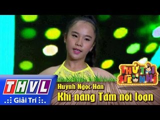 THVL | Thử tài siêu nhí - Tập 3: Khi nàng Tấm nổi loạn - Huỳnh Ngọc Hân