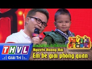 THVL | Thử tài siêu nhí - Tập 3: Em bé giải phóng quân - Nguyễn Hoàng Hải