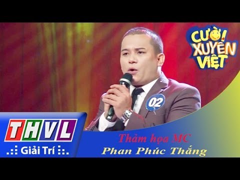 THVL | Cười xuyên Việt 2015 - Tập 9 | Vòng chung kết 7: Thảm họa MC - Phan Phúc Thắng